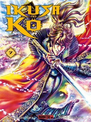cover image of Ikusa No Ko--La légende d'Oda Nobunaga, Tome 7